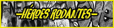 Los Héroes Rodantes